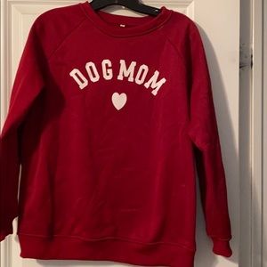 Dog Mom sweatshirt